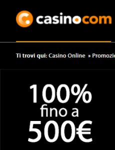 Bonus Benvenuto Casino.com: 500€ + assicurazione
