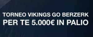 Casino online Gioco Digitale Torneo Vikings go Berzerk